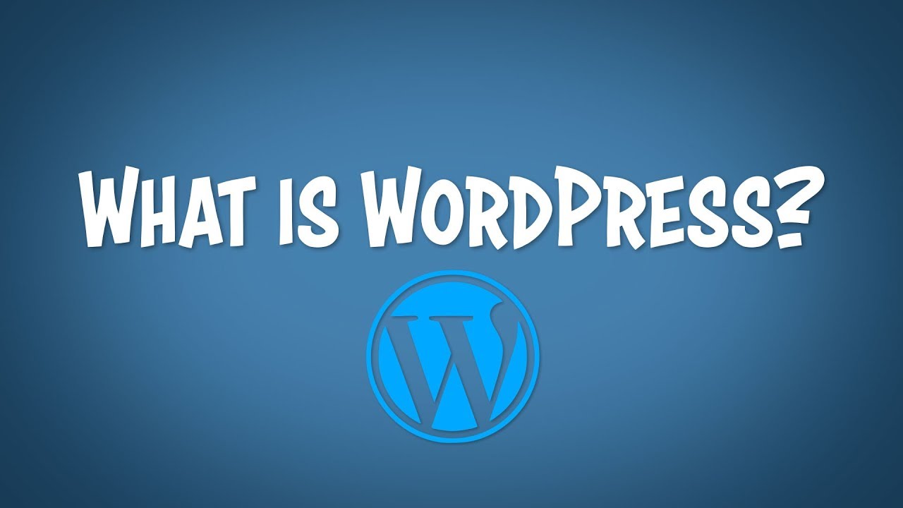 What Is WordPress and Why Should You Use It?